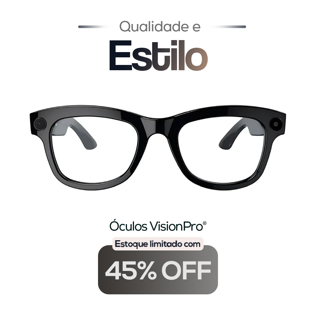 Óculos Bend VisionPro® - Estilo e Qualidade para capturar a vida com as mãos livres
